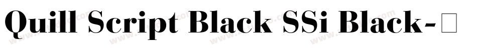 Quill Script Black SSi Black字体转换